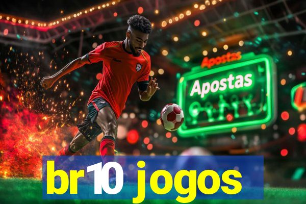 br10 jogos